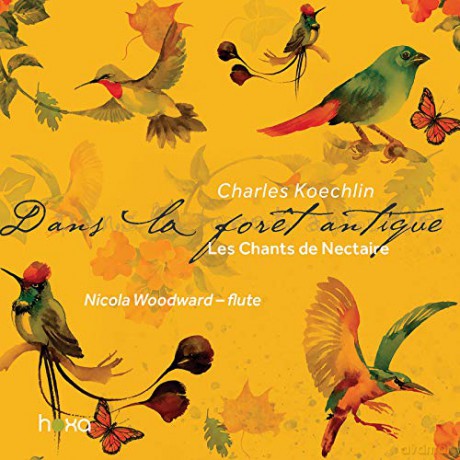 Nicola Woodward: Charles Koechlin: Les Chants De Nectaire. Op. 199 - Second Series [CD]