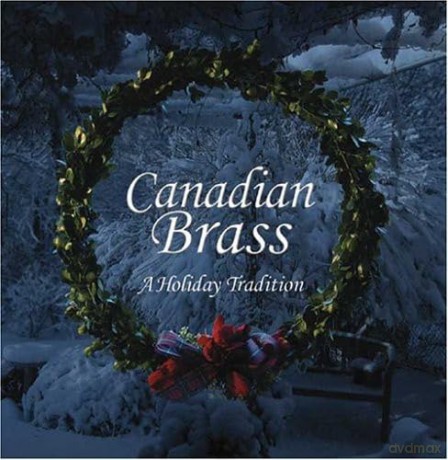 Canadian Brass: Christmas Tradition Music For Brass And Organ [CD]