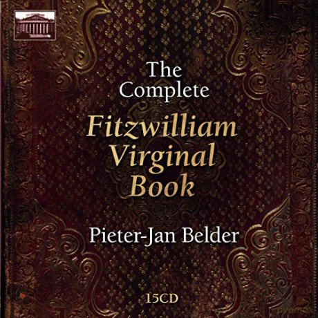 Pieter-Jan Belder: Complete Fitzwilliam Virginal [15CD]
