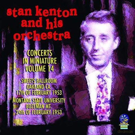 Stan Kenton And His Orchestra: Concerts In Miniature Vol. 14 [CD]