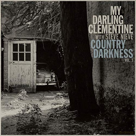 My Darling Clementine: Country Darkness Vol. 3 [Winyl]