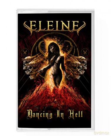 Eleine: Dancing In Hell [KASETA]