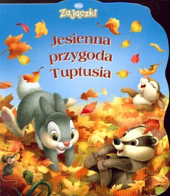 Zajączki Jesienna Przygoda Tuptusia (twarda) [KSIĄŻKA]