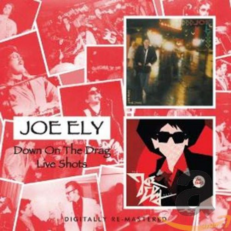 Joe Ely: Down On The Drag - Live Shots [CD]