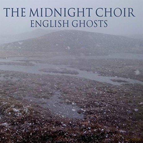 Midnight Choir: English Ghosts [2CD]