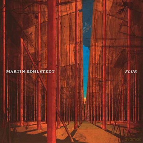Martin Kohlstedt: Flur [CD]