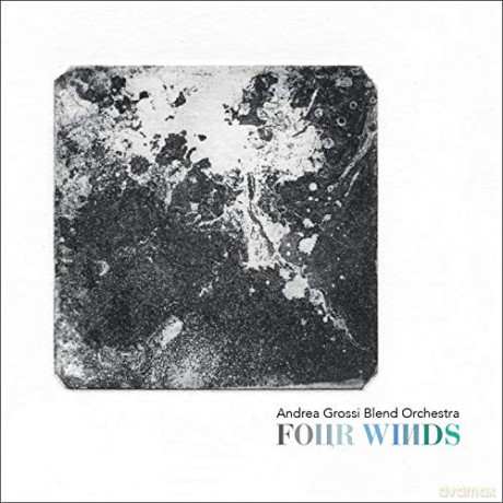 Andrea Grossi Blend Orchestra: Four Winds [CD]