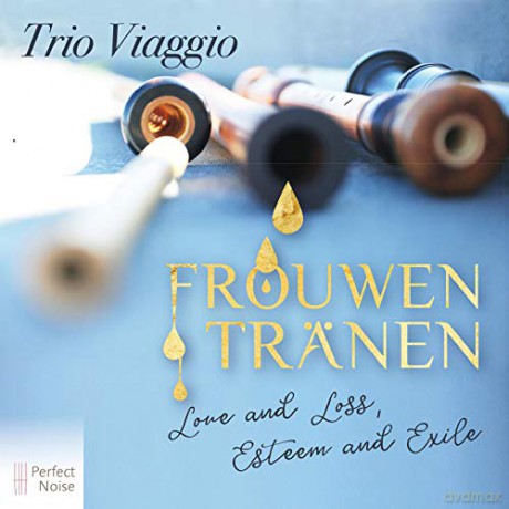 Trio Viaggio: Frouwen Tranen [CD]