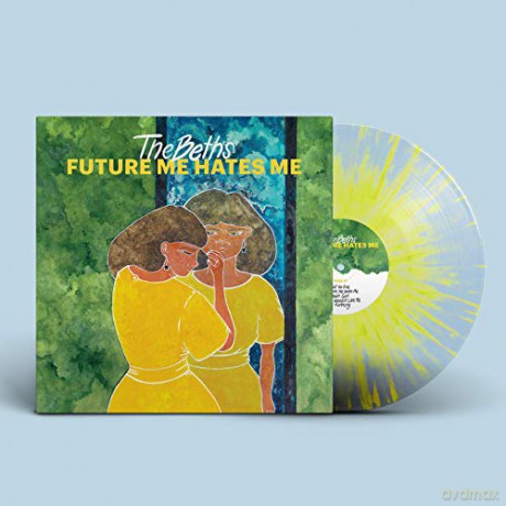 Beths: Future Me Hates Me (Yellow Spl [Winyl]