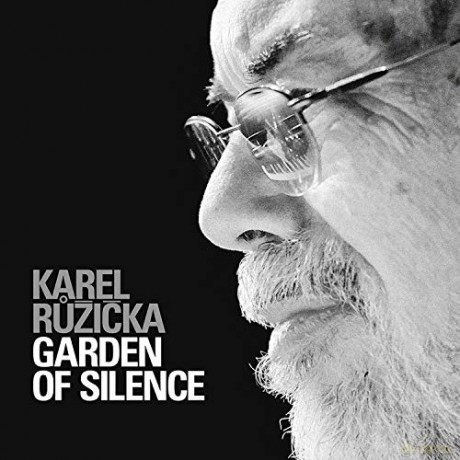 Karel Ruzicka: Garden Of Silence [CD]