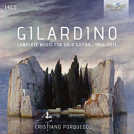 Cristiano Porqueddu: Gilardino: Complete Music For Solo Guitar 1965 - 2013 [14CD]