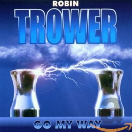 Robin Trower: Go My Way [CD]