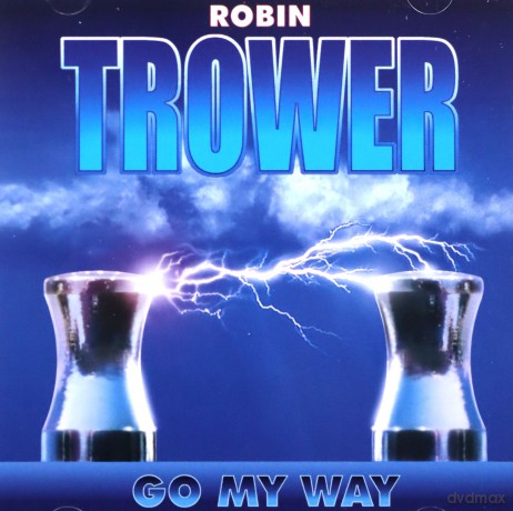 Robin Trower: Go My Way [CD]