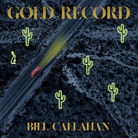 Bill Callahan: Gold Record [KASETA]