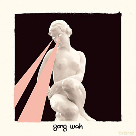 Gong Wah: Gong Wah [CD]