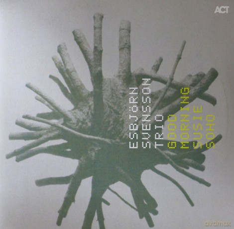Esbjorn Svensson Trio: Good Morning Susie Soho [2xWinyl]