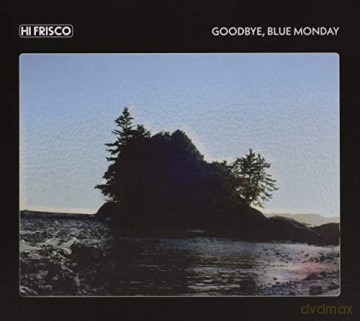 Hi Frisco: Goodbye. Blue Monday [Winyl]