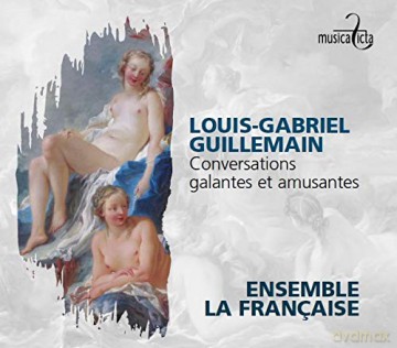Ensemble La Franciase: Guillemann: Second Livre De Sonates En Quatour. Oeuvre Xvii [CD]