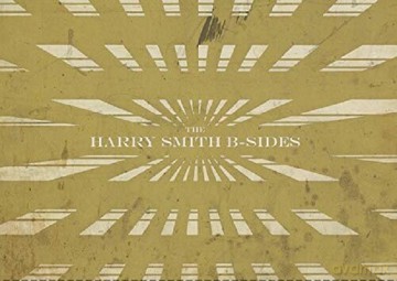 Harry Smith B-Sides [4CD]