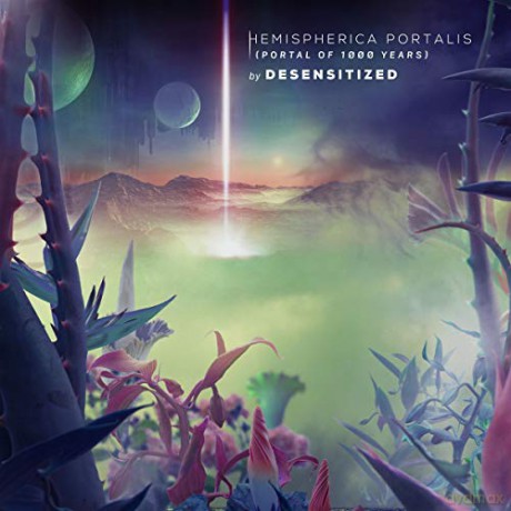 Desensitized: Hemispherica Portalis (Portal Of 1000 Years) [CD]