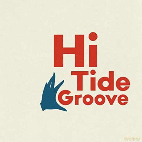 Hi Tide Groove (RSD 2020) [2xWinyl]