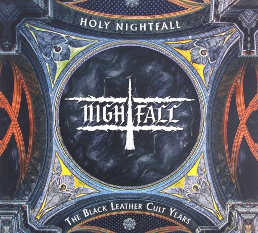 Nightfall: Holy Nightfall The Black Leather Cult Years [5CD]
