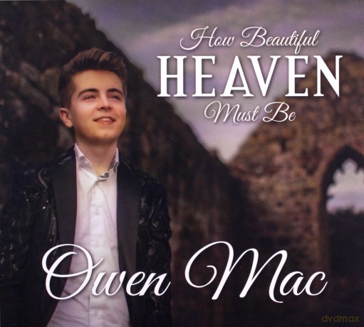 Owen Mac: How Beautiful Heaven Must Be [CD]
