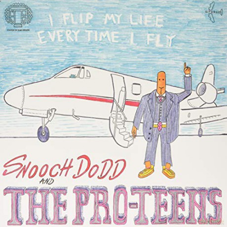 The Pro-Teens: I Flip My Life Every Time I Fly [Winyl]