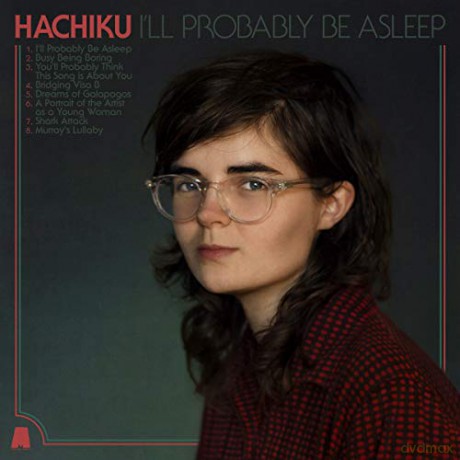 Hachiku: Ill Probably Be Asleep [CD]