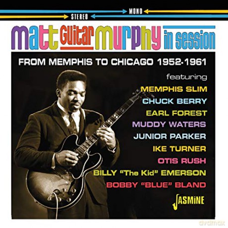 Matt Guitar Murphy: In Session - Memphis To Chicago 1952-1961 [CD]
