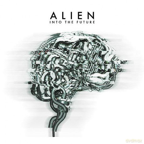 Alien: Into The Future [CD]
