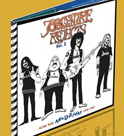 Jobcentre Rejects Vol. 3 Ultra Rare Nwobhm 78-83 [Winyl]