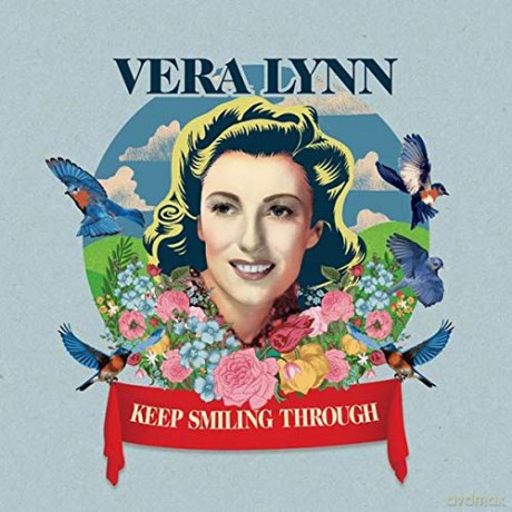 Vera Lynn: Keep Smiling Through [CD]