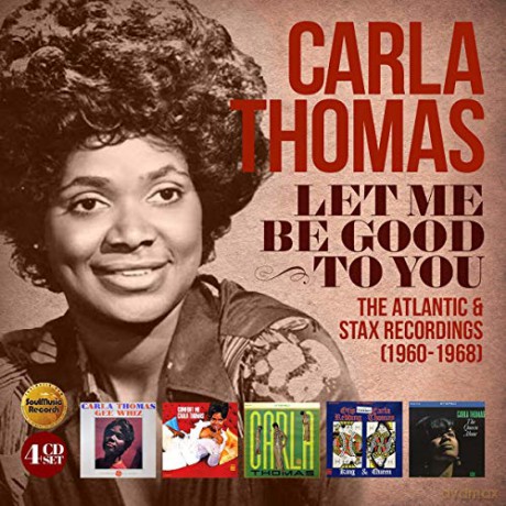 Carla Thomas: Let Me Be Good To You: The Atlantic & Stax Recordings (1960-1968) (Clamshell) [4CD]