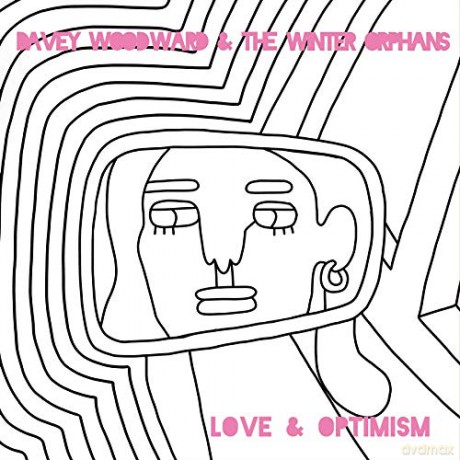 Dave Woodward And The Winter O: Love And Optimism [CD]
