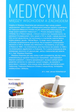Medycyna Między Wschodem a Zachodem Wyd.2012 - Wiesława Stopińśka [KSIĄŻKA]