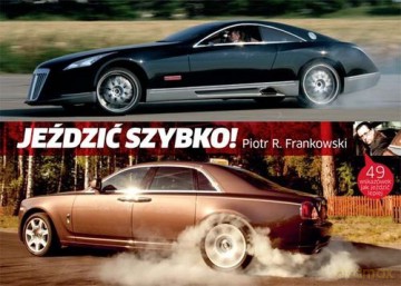 Jeździć Szybko - Piotr R. Frankowski [KSIĄŻKA]