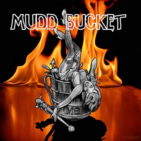 Mudd Bucket: Mudd Bucket [CD]