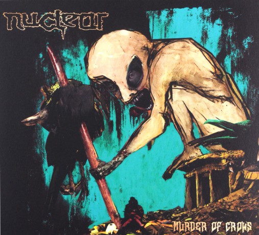 Nuclear: Murder Of Crows (Limited) (digipack) [CD]