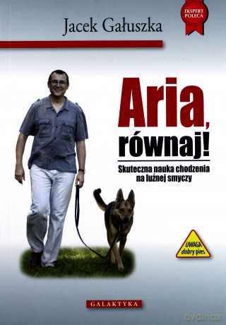 Aria Równaj - Jacek Gałuszka [KSIĄŻKA]