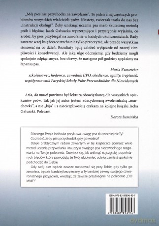 Aria,Do Mnie! Skuteczna Nauka Przywoływania - Gałuszka Jacek [KSIĄŻKA]