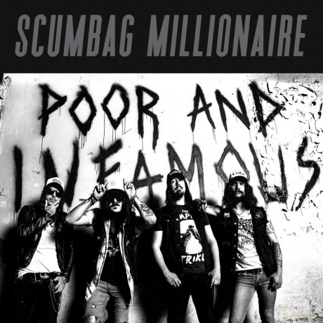 Scumbag Millionaire: Poor And Infamous (Limited) [CD]