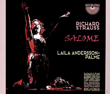 Laila Andersson-Palme: Richard Strauss: Salome. Opera In One Act [2CD]