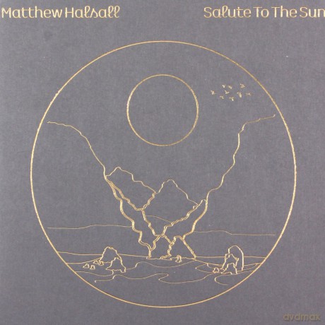 Matthew Halsall: Salute To The Sun  [CD]