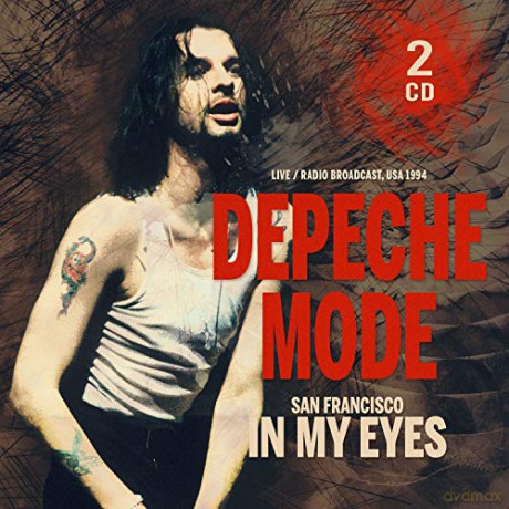 Depeche Mode: San Francisco In My Eyes 1999 [2CD]