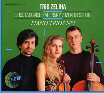 Shostakovich Arensky Mendelssohn: Piano Trios Trio Zeliha (digipack) [CD]