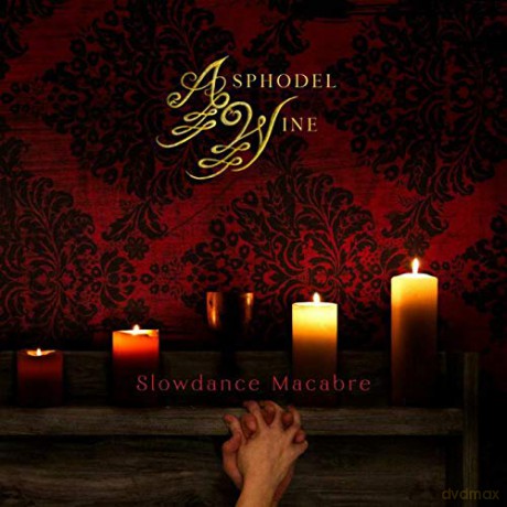 Asphodel Wine: Slowdance Macabre [CD]
