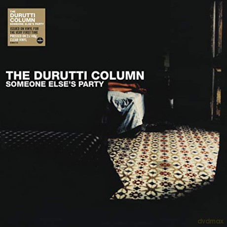 Durutti Column: Someone Elses Party (Clear) [2xWinyl]