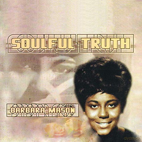 Barbara Mason: Soulful Truth [CD]