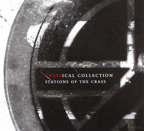Crass: Stations Of The Crass (Crassical Collection) [2CD]